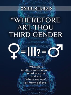 cover image of Wherefore Art Thou Third Gender?